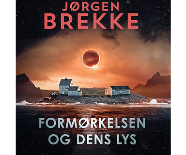 Jørgen Bregge - Formørkelsen og dens lys